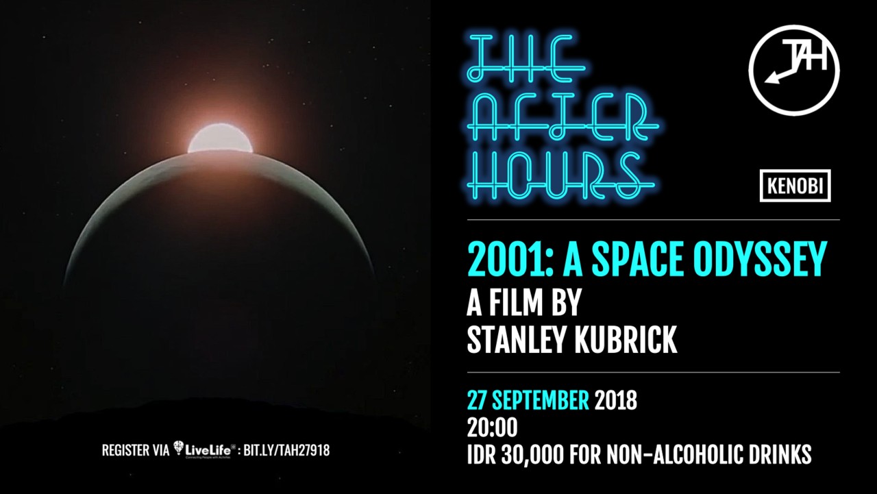 The After Hours: Stanley Kubrick's 2001 SPACE ODYSSEY