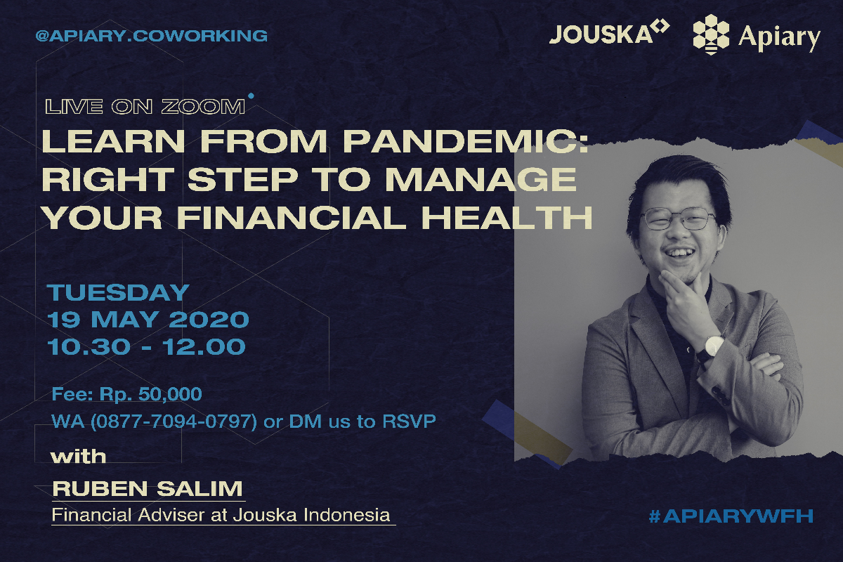 [Webinar] Learn from Pandemic: Right Step to Manage your Financial Health with JOUSKA